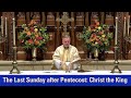 Holy Eucharist: Rite II on Pentecost Last, Sunday, November 21, 2021, at Calvary Episcopal Church