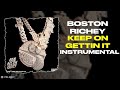 Real Boston Richey - Keep on Gettin It (Instrumental)