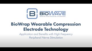 BioWave Wearable Compression Electrode Technology - Webinar Intro