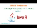 Default & Static method in interface java 8 | Use of static methods in interface?
