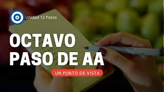 OCTAVO PASO DE AA, Un punto de vista