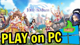 🎮 How to PLAY [ Idle Huntress：Adventure ] on PC ▶ DOWNLOAD and INSTALL Usitility2