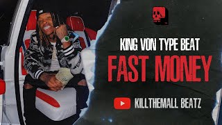 King Von Type Beat - "Fast Money" | Est Gee Type Beat 2022