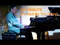 MY TRIBUTE (TO GOD BE THE GLORY) - Piano Solo - Sam Ocampo