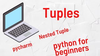 17 Nested Tuple | part 2 | python | For beginners