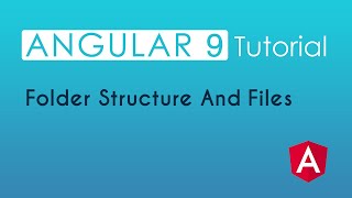 Angular 9 #3 Folder structure and Files