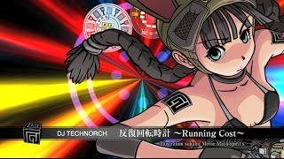 [#024] DJ TECHNORCH / Hampuku Kaiten Dokei -Running Cost-