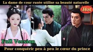 La dame de cour rusée utilise sa beauté naturelle pour conquérir peu à peu le cœur du prince #drama