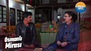 Tarihi Millet Han'ın İçerisindeyiz | Gündüz Gece