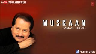 ☞ Wo Ban Sanwar Kar Chale Hein Ghar Se Full (Audio) Song Pankaj Udhas Hit Ghazals 'Muskaan' Album