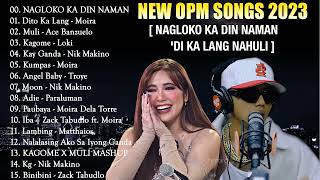 TOP 1 TREND - NAGLOKO KA DIN NAMAN x HUMPREY New OPM Love Song 2022 - New Tagalog Songs 2023 Vol 2