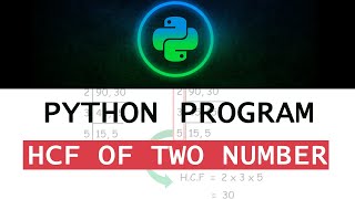 Program to find HCF of two number in python - Python programming
