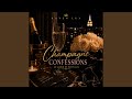 Champagne Confessions