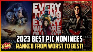 All 10 2023 Best Picture Nominees Ranked from Worst to Best!