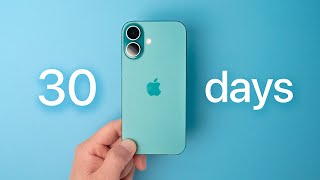 iPhone 16 – 30 Days Later Review