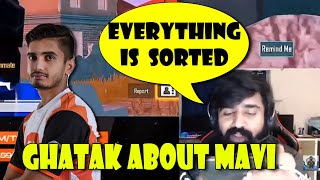 Ghatak about Mavi controversy