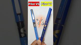 PILOT V5 vs PILOT V7 l Which is Best ??#writingmania #pilotv7 #pilotv5 #penreview #shorts #ytshort