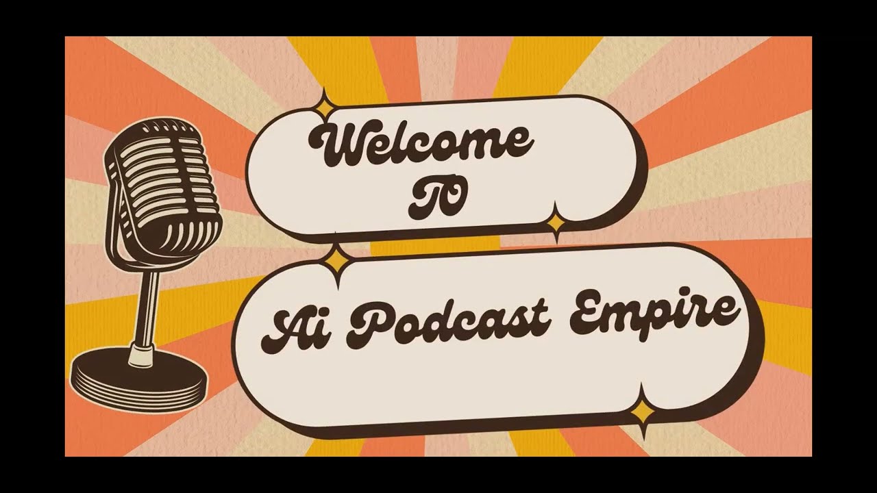 Ai Podcast Empire Introduction22 Youtube