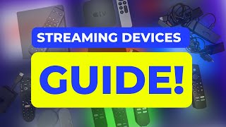 9 Things to Know Before You Buy a New Streaming Device