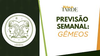 PREVISÃO SEMANAL: veja horóscopo de 23/02/25 a 02/03/25 para o SIGNO de GÊMEOS | Melhor da Tarde