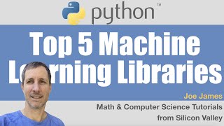 Python: Top 5 Machine Learning Libraries