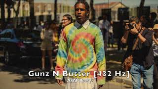 A$AP Rocky - Gunz N Butter (Ft. Juicy J) [432 Hz]