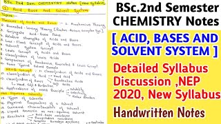 ACID,BASE AND SOLVENT SYSTEM | Syllabus Discussion | BSc.2nd Semester Handwritten Notes