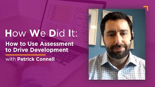 How we Did It: Using Assessment to Drive Development for Mid-Level Leaders