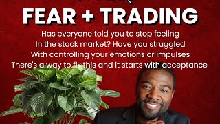 Fear and Trading: Mastering Your Emotions in the Market