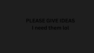 please gib me ideas ;-; (Roblox bedwars)