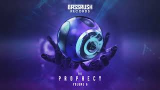 The Prophecy: Volume 6 - Mixed by OddKidOut | Bassrush Records