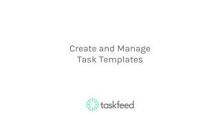 Create and Manage Task Templates