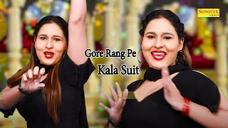 Gore Rang Pe Kala Suit I Preeti Lathwal I New Haryanvi dance Song I Dj Remix Song I Sonotek ragni
