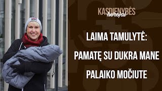 Laimos Tamulytės motinystę aptemdė patyčios bei pažinčių tarnybos istorijos. Kasdienybės herojai