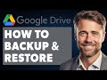 How to Make a Complete Backup & Restore on Google Drive (Full 2025 Guide)