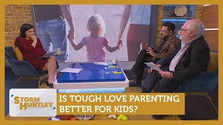 Is tough love parenting better for kids? Feat. Bobby Friction \u0026 Mike Parry | Storm Huntley