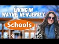 Living in Wayne NJ, Schools | Towns Near NYC