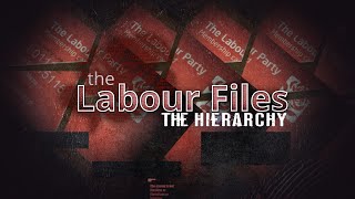 The Labour Files - The Hierarchy I Al Jazeera Investigations