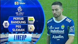 Persib Bandung Vs PSS Sleman | Line Up & Kick Off BRI Liga 1 2022/23