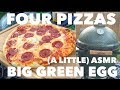 Four Pizzas on a Big Green Egg - ASMR inspired