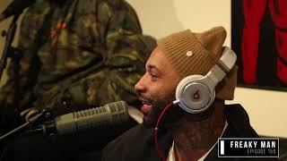 The Joe Budden Podcast Episode 156 | "Freaky Man"