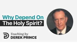Ministries of the Holy Spirit 🔥 Baptism of the Holy Spirit - Derek Prince