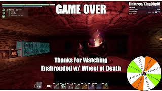 KingCityDJ Plays! Enshrouded w/ Wheel of Death Food Dares