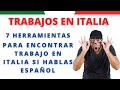 TRABAJOS EN ITALIA para personas que hablan español 🤑🤑