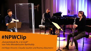 #NPWClip „Felix Mendelssohn Bartholdy: Konzertstück Nr. 2 d-moll op. 114“