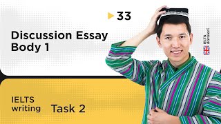 IELTS Task 2 - Body 1 | Discussion Essay | 33-dars | IELTS darslari