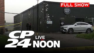 Two people hospitalized after shooting outside night club | CP24 Live at Noon for May. 13, 2024