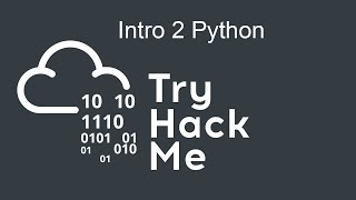 Intro to Python TryHackMe Walkthrough