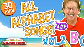 All ALPHABET Songs Vol. 2! | Zed Version | 30 Minutes of Alphabet Songs for Kids! | Jack Hartmann