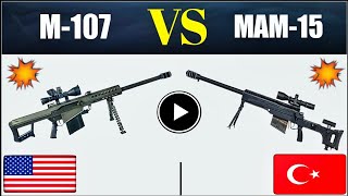 Turkish MKEK MAM-15 VS American Barrett M107 Anti-Material Sniper Rifle